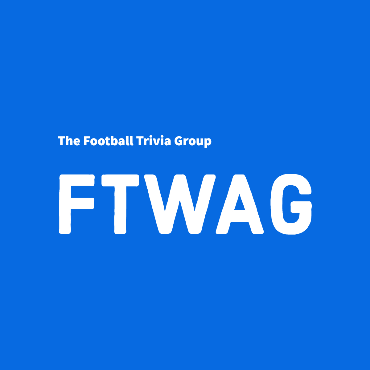 FTWAG - the Football Trivia Group